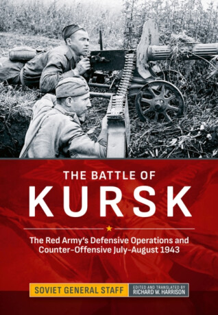 The Battle of Kursk - Soviet General Staff