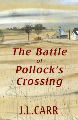 The Battle of Pollocks Crossing - John le Carré