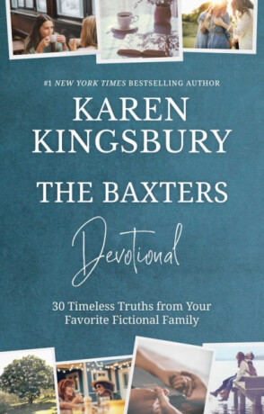 The Baxters Devotional - Karen Kingsbury