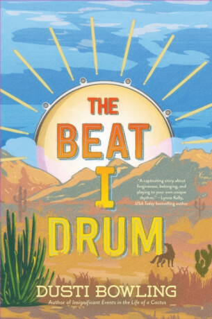 The Beat I Drum - Dusti Bowling
