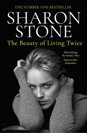 The Beauty of Living Twice - Stone Sharon
