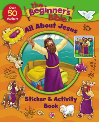 The Beginner's Bible All About Jesus Sticker and Activity Book - The Beginner's Bible