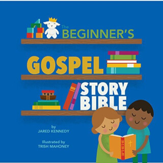 The Beginner`s Gospel Story Bible - Jared Kennedy