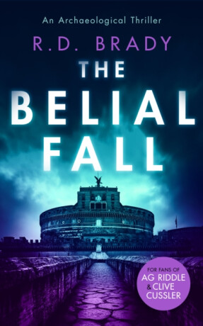 The Belial Fall - R.D. Brady