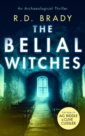 The Belial Witches - R.D. Brady