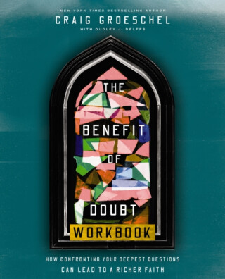The Benefit of Doubt Workbook - Groeschel Craig
