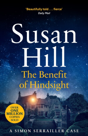 The Benefit of Hindsight - Hill Susan