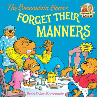 The Berenstain Bears Forget Their Manners - Stan Berenstain,Jan Berenstain