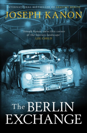 The Berlin Exchange - Joseph Kanon