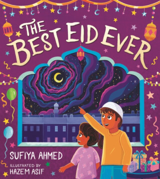 The Best Eid Ever - Ahmed Sufiya