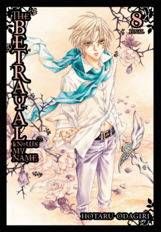 The Betrayal Knows My Name, Vol. 8 - Odagiri Hotaru,Erin Hickman