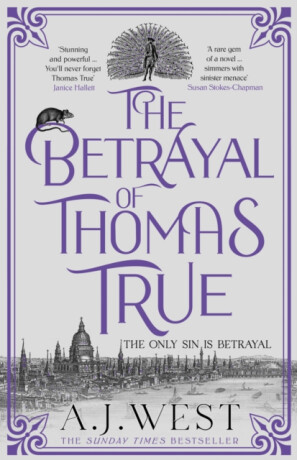 The Betrayal of Thomas True - A.J. Westonia