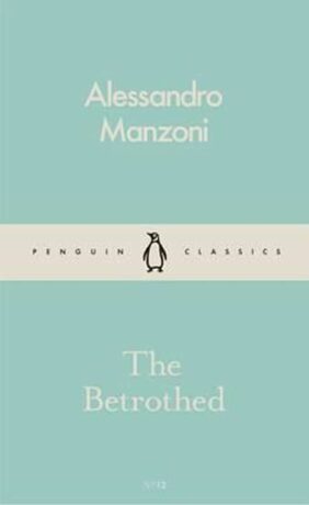 The Betrothed - Alessandro Manzoni