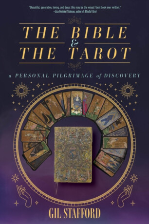 The Bible and the Tarot - Gil W. Stafford
