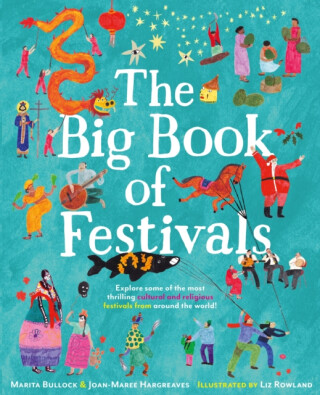 The Big Book of Festivals - Joan-Maree Hargreaves,Marita Bullock