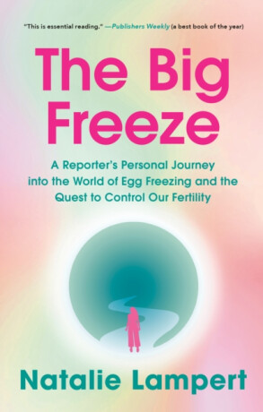 The Big Freeze - Natalie Lampert