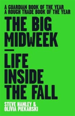 The Big Midweek - Olivia Piekarski,Steve Hanley