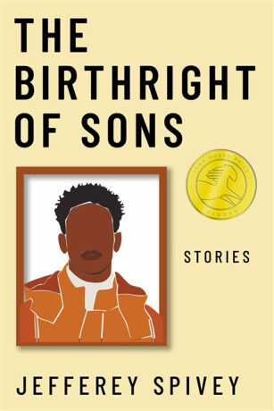 The Birthright of Sons - Jefferey Spivey