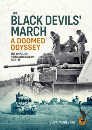 The Black Devils' March - A Doomed Odyssey - Evan McGilvray