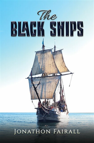 The Black Ships - Jonathon Fairall