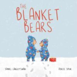 The Blanket Bears - Samuel Langley-Swain