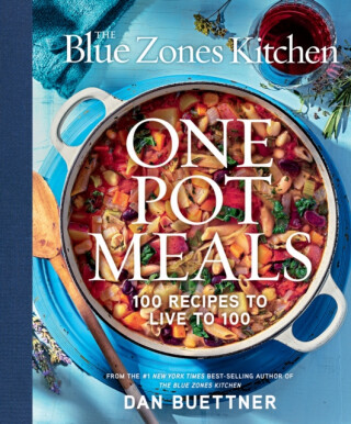 The Blue Zones Kitchen One Pot Meals - Dan Buettner