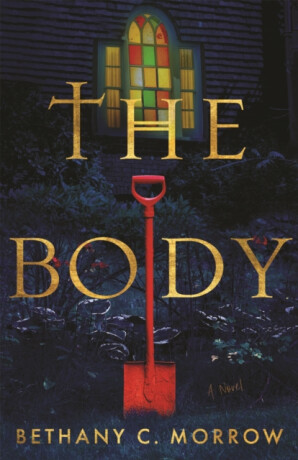 The Body - Bethany C. Morrow