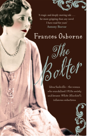 The Bolter - Frances Osborne