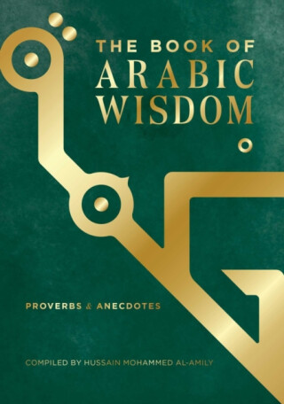 The Book of Arabic Wisdom - 
