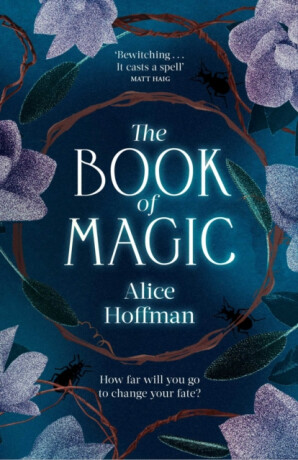 The Book of Magic - Alice Hoffman