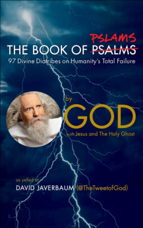 The Book of Pslams - David Javerbaum,The Holy Ghost,Jesus,God