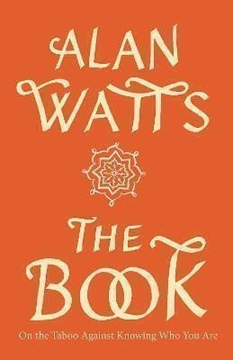 The Book - Alan Watts