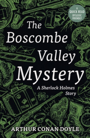 The Boscombe Valley Mystery - Sir Arthur Conan Doyle