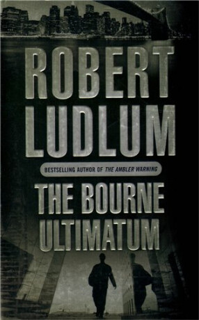 The Bourne Ultimatum - Robert Ludlum
