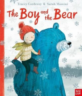 The Boy and the Bear - Tracey Corderoyová
