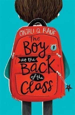 Boy At the Back of the Class - Onjali Q. RaÃºf