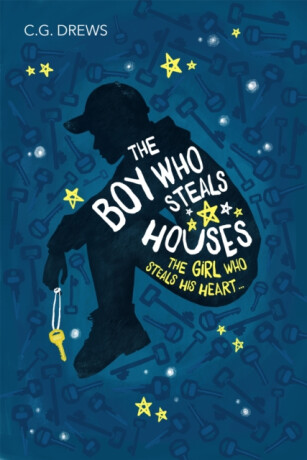 The Boy Who Steals Houses - C. G. Drews