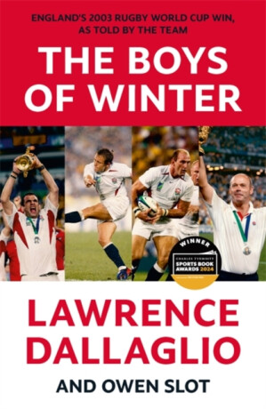 The Boys of Winter - Dallaglio Lawrence,Owen Slot
