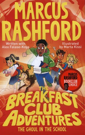 The Ghoul in the School - Marcus Rashford,Alex Falase-Koya