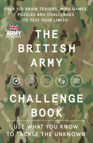 The British Army Challenge Book - Dr Gareth Moore,The British Army
