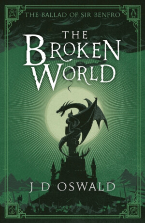The Broken World - J.D. Oswald