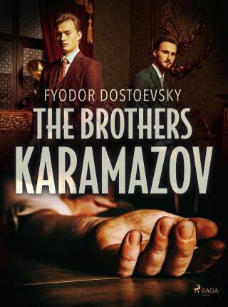 The Brothers Karamazov - Fyodor Dostoevsky