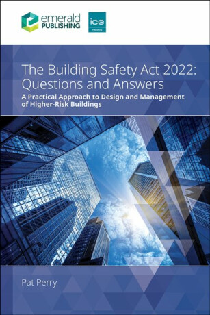 The Building Safety Act 2022 Questions and Answers - Pat  Perry
