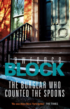 The Burglar Who Counted The Spoons - Lawrence Block