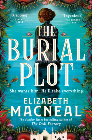 The Burial Plot - Elizabeth Macneal