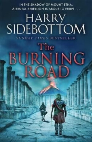 The Burning Road - Harry Sidebottom