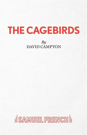 The Cagebirds - David Campton