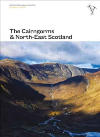 The Cairngorms & North-East Scotland - Anne Butler,Iain Young,Heather Morning