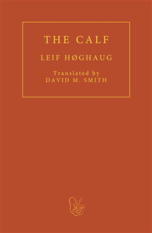 The Calf - LEIF HÃ˜GHAUG