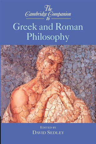 The Cambridge Companion to Greek and Roman Philosophy - 